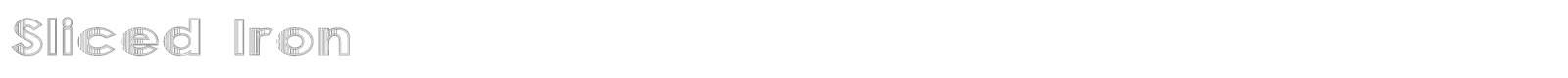 Sliced Iron font preview